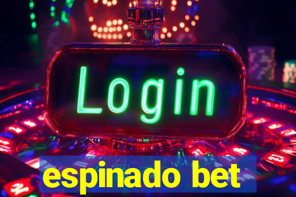 espinado bet